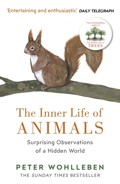 Inner Life of Animals: Surprising Observations of a Hidden World