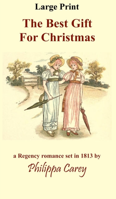 Best Gift For Christmas: A Regency Romance