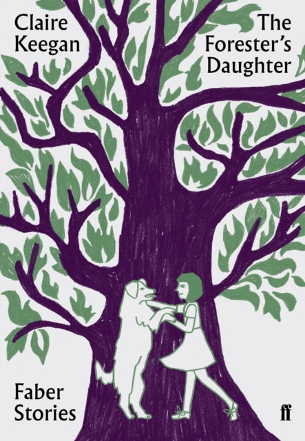 Forester's Daughter: Faber Stories