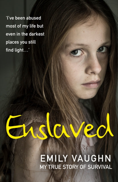 Enslaved: My True Story of Survival