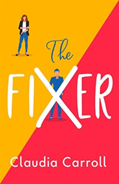 Fixer: The new side-splitting novel from bestselling author Claudia Carroll