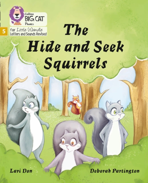 Hide and Seek Squirrels: Phase 5