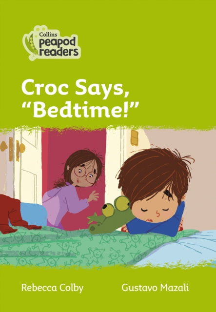 Level 2 - Croc says, "Bedtime!"