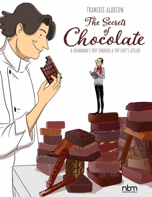 Secrets Of Chocolate: A Gourmand's Trip Through A Top Chef's Atelier