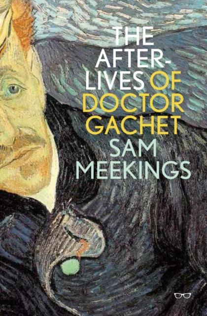 Afterlives of Doctor Gachet