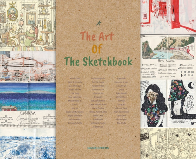 Art Of The Sketchbook: Artists and the Creative Diary