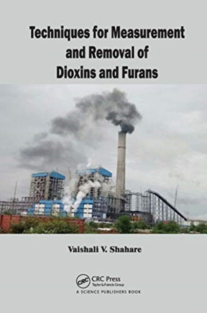 Techniques for Measurement and Removal of Dioxins and Furans