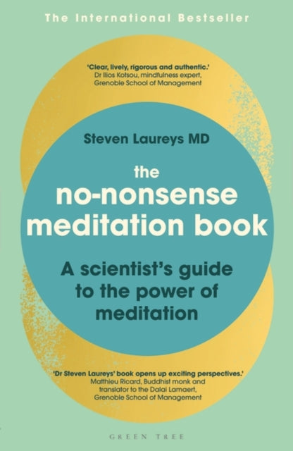 No-Nonsense Meditation Book: A scientist's guide to the power of meditation