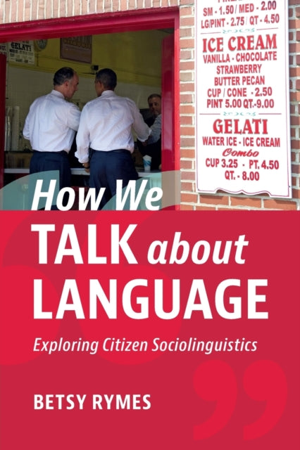 How We Talk about Language: Exploring Citizen Sociolinguistics