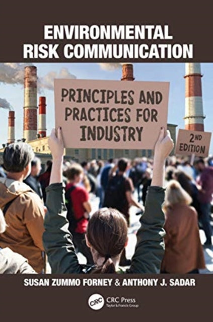 Environmental Risk Communication: Principles and Practices for Industry