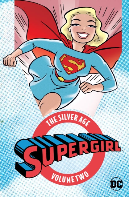 Supergirl:: The Silver Age