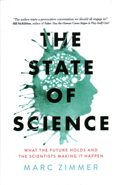 State of Science: What the Future Holds and the Scientists Making It Happen