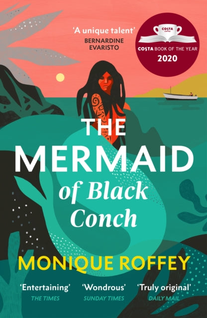 Mermaid of Black Conch: The spellbinding winner of the Costa Book of the Year and perfect novel for summer