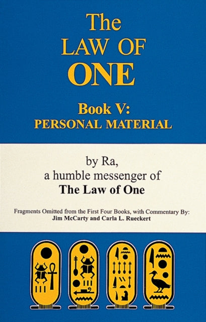 Law of One Book V: Personal Material Fragments Omitted from the First Four Books