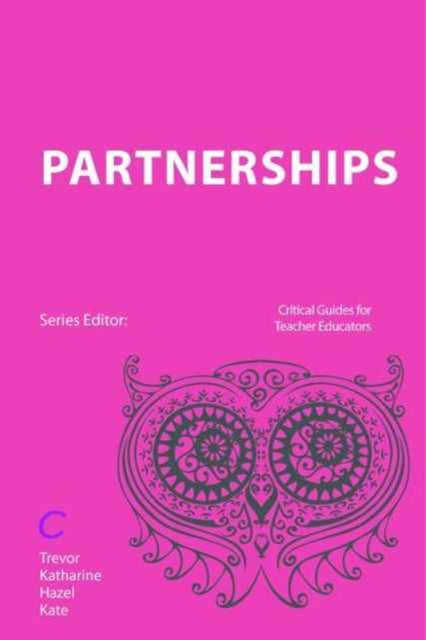 Teacher Education Partnerships: Policy and Practice