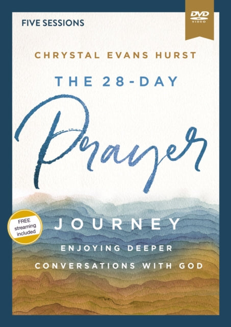 28-Day Prayer Journey Video Study: Enjoying Deeper Conversations with God