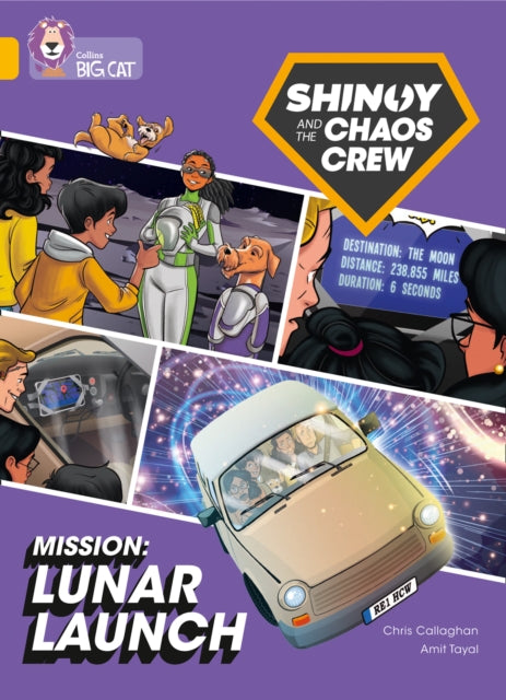 Shinoy and the Chaos Crew Mission: Lunar Launch: Band 09/Gold