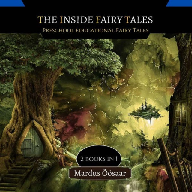 Inside Fairy Tales: 2 Books In 1