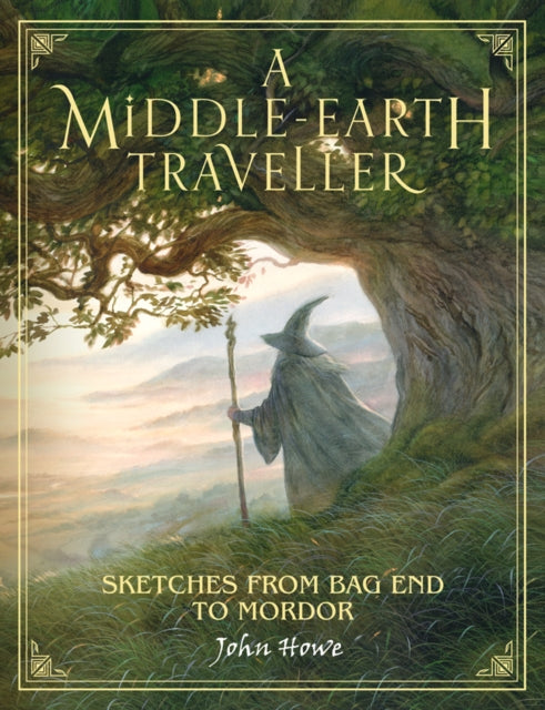 Middle-earth Traveller: Sketches from Bag End to Mordor