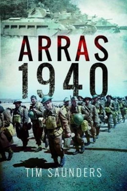 Arras Counter-Attack 1940