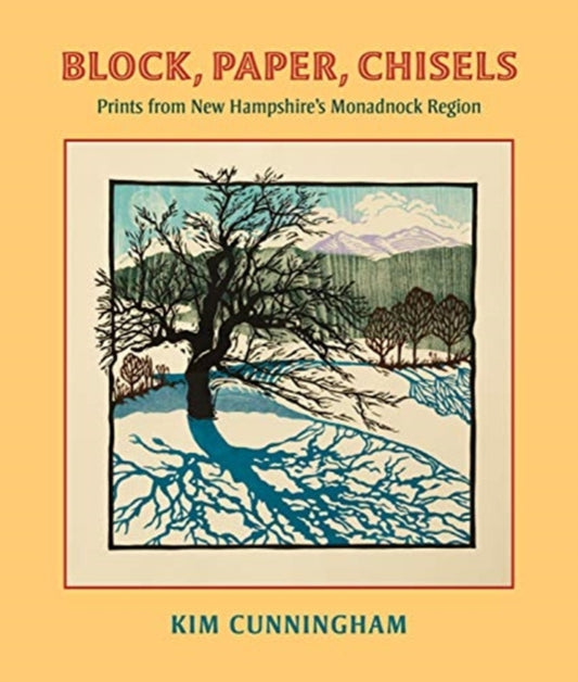 Block, Paper, Chisels: Prints from New Hampshire's Monadnock Region