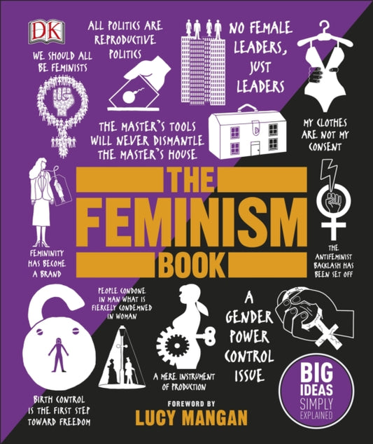 Feminism Book: Big Ideas Simply Explained