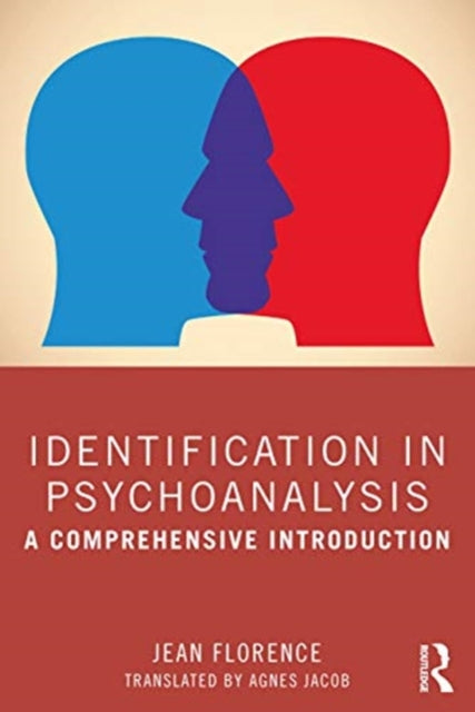 Identification in Psychoanalysis: A Comprehensive Introduction