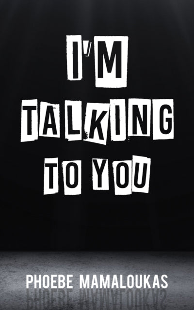 I'm Talking to You