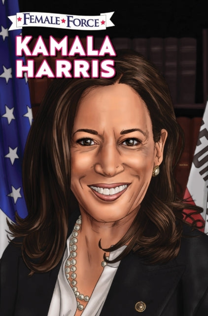 Female Force: Kamala Harris Hard Cover Edition