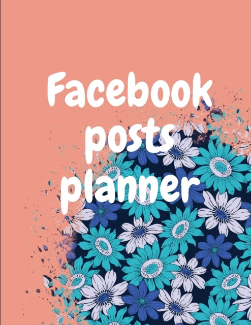 Facebook posts planner: Organizer to Plan All Your Posts & Content