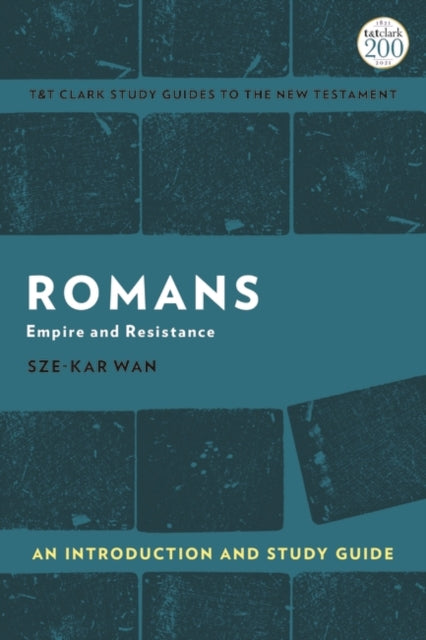 Romans: An Introduction and Study Guide: Empire and Resistance