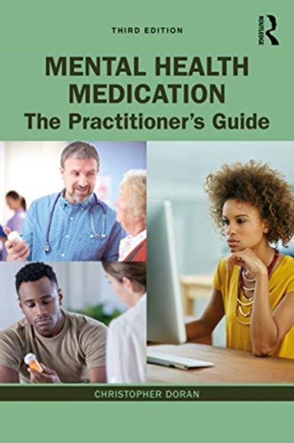 Prescribing Mental Health Medication: The Practitioner's Guide