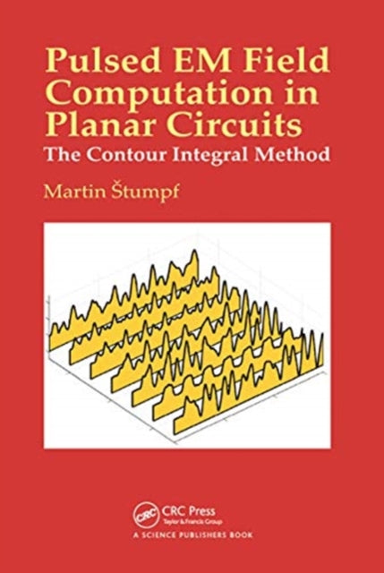 Pulsed EM Field Computation in Planar Circuits: The Contour Integral Method