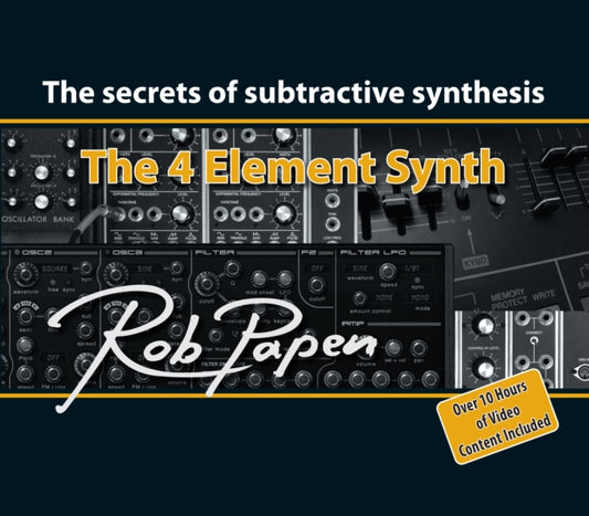 4 Element Synth: The Secrets of Subtractive Synthesis
