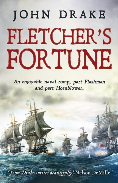 Fletcher's Fortune: An enjoyable naval romp, part Flashman and part Hornblower