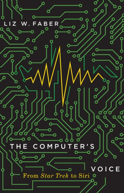 Computer's Voice: From Star Trek to Siri