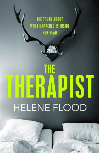 Therapist: From the mind of a psychologist comes a chilling domestic thriller that gets under your skin.
