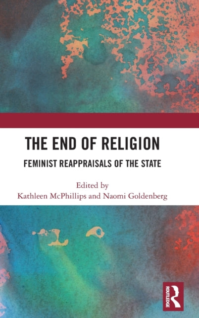 End of Religion: Feminist Reappraisals of the State