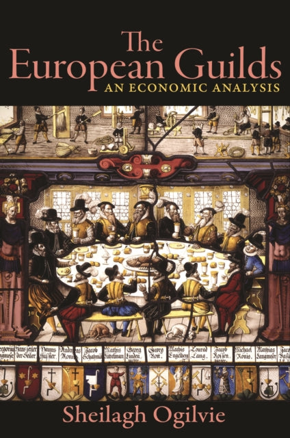 European Guilds: An Economic Analysis
