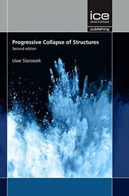 Progressive Collapse of Structures, Second edition