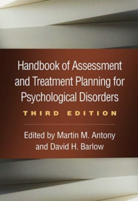 Handbook of Assessment and Treatment Planning for Psychological Disorders