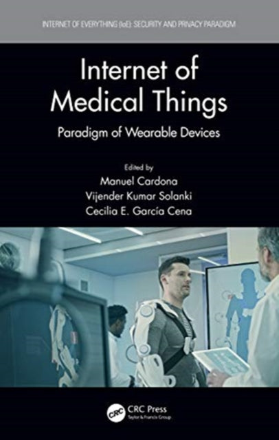 Internet of Medical Things: Paradigm of Wearable Devices
