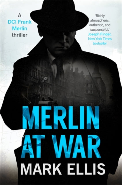Merlin at War: A wonderfully compelling classic espionage thriller