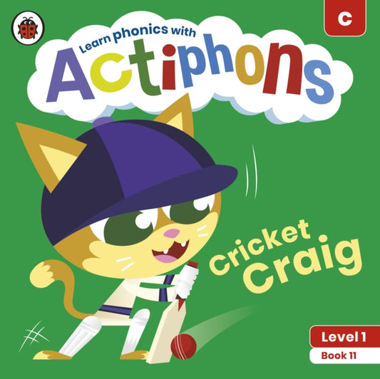 Actiphons Level 1 Book 11 Cricket Craig: Learn phonics and get active with Actiphons!