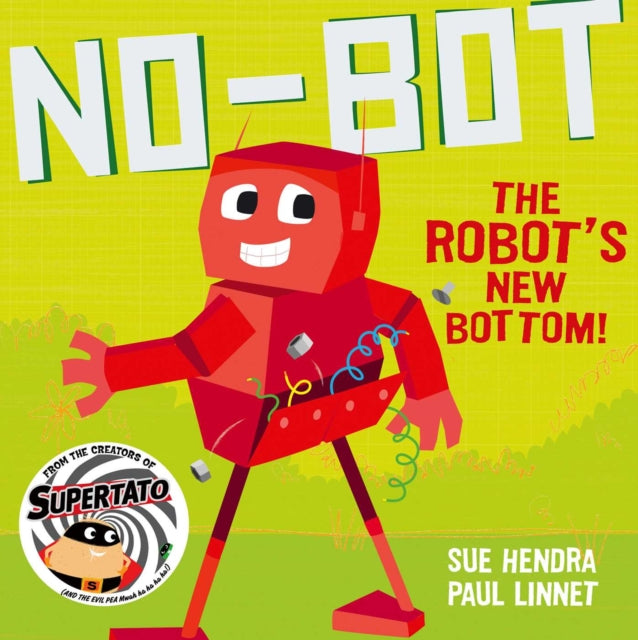 No-Bot the Robot's New Bottom