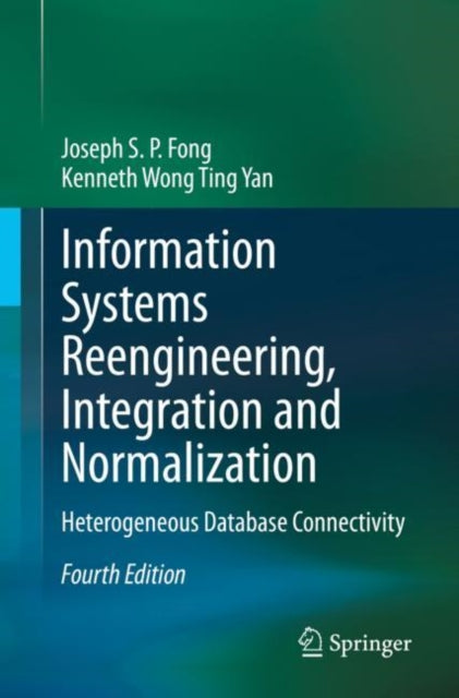 Information Systems Reengineering, Integration and Normalization: Heterogeneous Database Connectivity