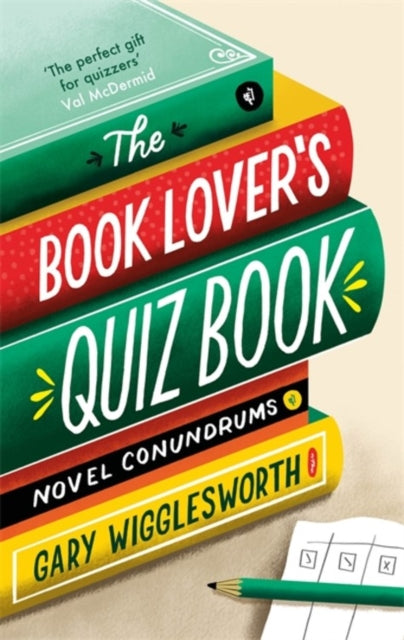 Book Lover's Quiz Book: Novel Conundrums