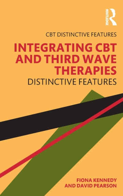 Integrating CBT and Third Wave Therapies: Distinctive Features