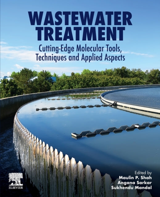 Wastewater Treatment: Cutting-Edge Molecular Tools, Techniques and Applied Aspects