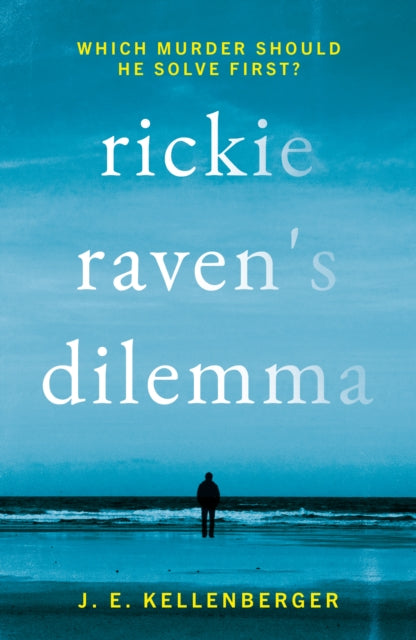 Rickie Raven's Dilemma: Which Murder Should He Solve First?